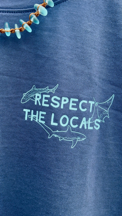 Respect The Locals Tee